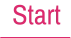 Start